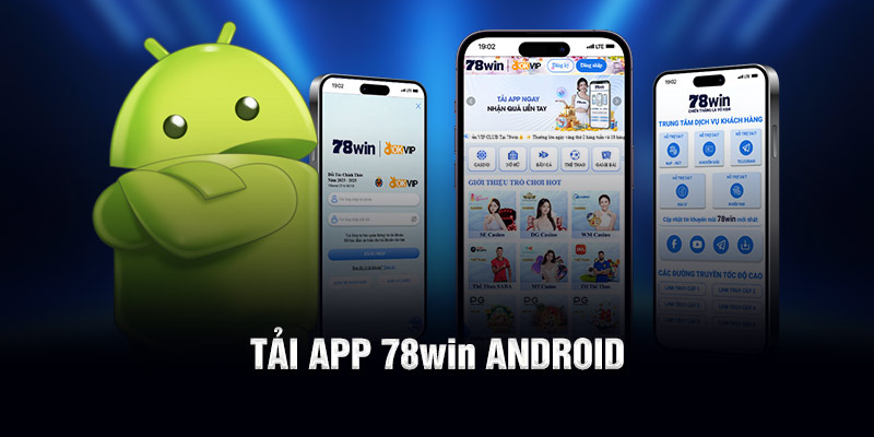 Tải app 78WIN Android